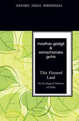 Book This Fissured Land, Second Edition: An Ecological History of India (Oxford India Perennials Series) free