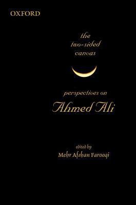 Book The Two-Sided Canvas: Perspectives on Ahmed Ali free