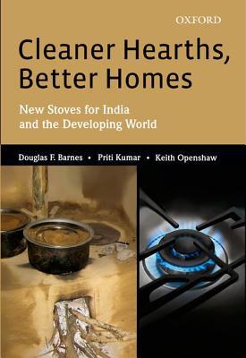 Book Cleaner Hearths, Better Homes: New Stoves for India and the Developing World free