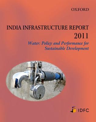 Book India Infrastructure Report 2011: Water: Policy and Performance for Sustainable Development free