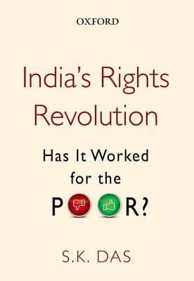 Book India's Rights Revolution: Has It Worked for the Poor? free