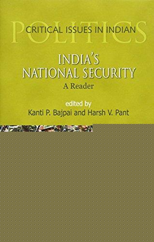 Book India's National Security: A Reader (Critical Issues in Indian Politics) free
