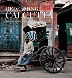 Book Redeeming Calcutta: A Portrait of India's Imperial Capital free