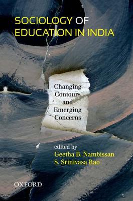 Book Sociology of Education in India: Changing Contours and Emerging Concerns free