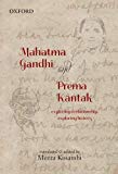 Book Mahatma Gandhi and Prema Kantak: Exploring a Relationship, Exploring History free