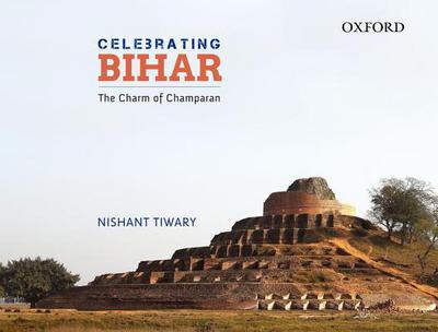 Book Celebrating Bihar: The Charm of Champaran free