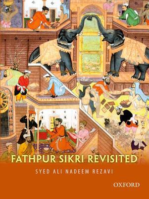 Book Fatehpur Sikri Revisited free