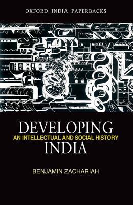 Book Developing India (OIP): An Intellectual and Social History, c. 1930-50 (Oxford India Paperbacks) free