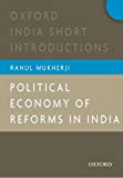 Book Political Economy of Reforms in India: Oxford India Short Introductions (Oxford India Short Introductions Series) free