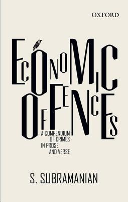 Book Economic Offences: A Compendium in Prose and Verse free