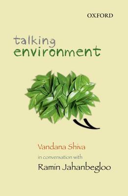 Book Talking Environment: Vandana Shiva in Conversation with Ramin Jahanbegloo free