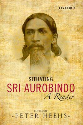 Book Situating Sri Aurobindo: A Reader free