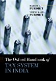 Book Handbook of Tax System in India: An Analysis of Tax Policy and Governance (Oxford Handbooks) free