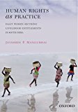 Book Human rights as practice: dalit women securing livelihood entitlements in South India free Book Human rights as practice: dalit women securing livelihood entitlements in South India free