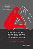 Book Population and Reproductive Health in India: An Assessment of the Current Situation and Future Needs free