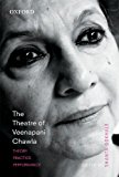 Book The Theatre of Veenapani Chawla: Theory, Practice, and Performance free