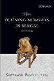 Book The Defining Moments in Bengal free