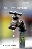 Book Thirsty Cities: How Indian Cities Can Meet their Water Needs free