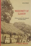 Book Modernity of slavery: struggles against caste inequality in colonial Kerala free
