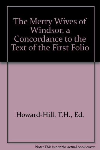 Book Shakespeare's "Merry Wives of Windsor" (Oxford Shakespeare Concordances) A Concordance to the text of the first folio free