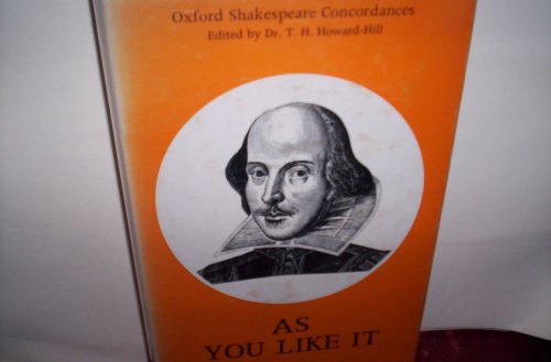 Book As you like it;: A concordance to the text of the first folio (Oxford Shakespeare concordances) free