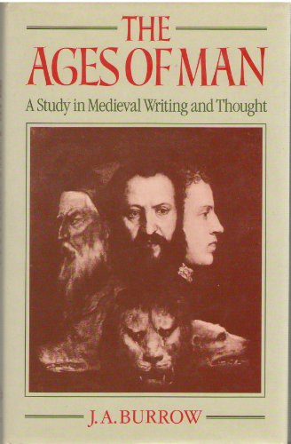 Book The Ages of Man: A Study in Medieval Writing and Thought free