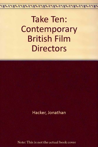 Book Take Ten: Contemporary British Film Directors free Book Take Ten: Contemporary British Film Directors free