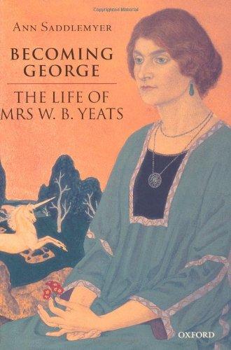 Book Becoming George: The Life of Mrs W. B. Yeats free