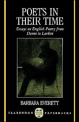 Book Poets in Their Time: Essays on English Poetry from Donne to Larkin (Clarendon Paperbacks) free