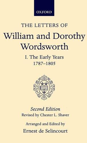 Book The Letters of William and Dorothy Wordsworth: Volume I. The Early Years 1787-1805 free