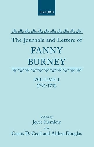 Book The Journals and Letters of Fanny Burney: Madame D'Arblay, Vol.1, 1791 to 1792, Letters 1-39 free