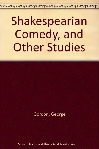 Book Shakespearian Comedy and Other Studies free