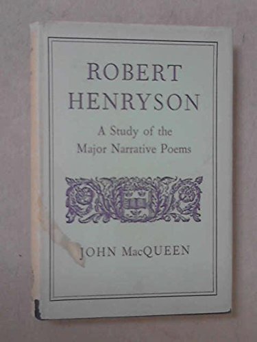 Book Robert Henryson: A Study of the Major Narrative Poems free