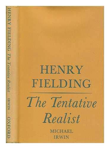 Book Henry Fielding: The Tentative Realist free