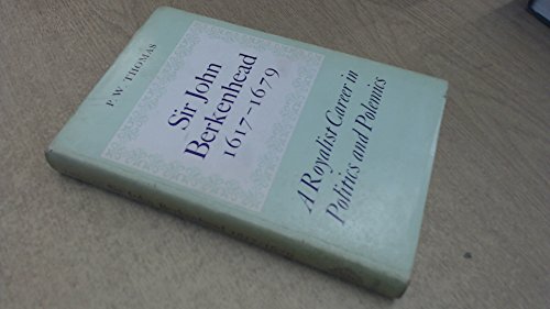 Book Sir John Berkenhead, 1617-1679: A Royalist Career In Politics And Polemics free