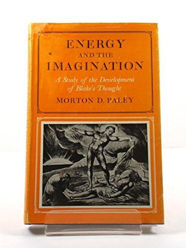 Book Energy and the imagination: A study of the development of Blake's thought, free