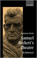 Book Samuel Beckett's Theatre: Life-journeys free