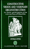 Book Constructive Vision and Visionary Deconstruction: Loss, Eternity and the Productions of Time in the Later Poetry of William Blake free