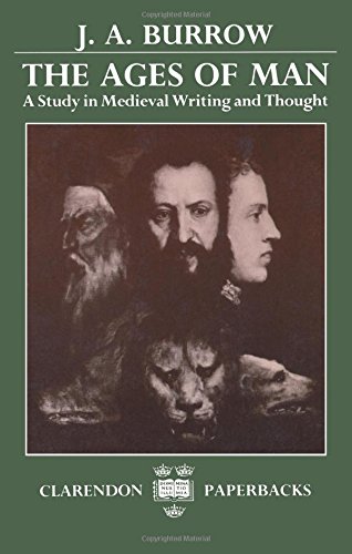 Book The Ages of Man: A Study in Medieval Writing and Thought (Clarendon Paperbacks) free