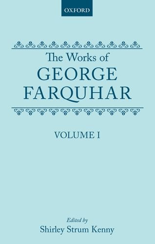 Book The Works Of George Farquhar: Volume I (|c Oet |t Oxford English Texts) free