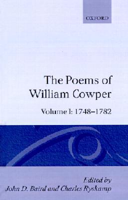 Book The Poems of William Cowper: Volume I: 1748-1782 (Oxford English Texts) free