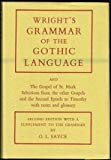 Book Grammar of the Gothic Language (Oxford University Press academic monograph reprints) by Joseph Wright (1954-12-03) free