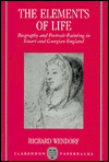 Book The Elements of Life: Biography and Portrait-Painting in Stuart and Georgian England free