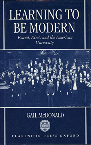 Book Learning to be Modern: Pound, Eliot, and the American University free
