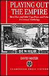 Book Playing Out The Empire: Ben-hur And Other Toga Plays And Films, 1883-1908. A Critical Anthology free