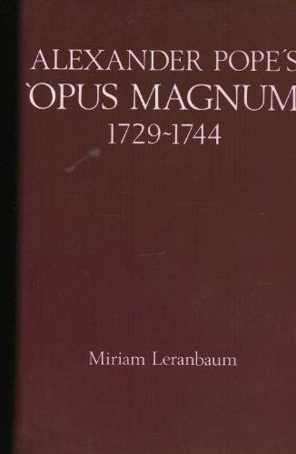 Book Alexander Pope's Opus Magnum, 1729-1744 free