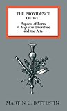 Book The Providence of Wit: Aspects of Form in Augustan Literature and the Arts free