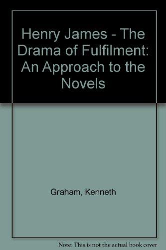 Book Henry James: The drama of fulfilment : an approach to the novels free