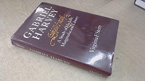 Book Gabriel Harvey : A Study of His Life, Marginalia and Library free