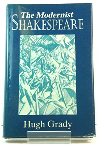 Book The Modernist Shakespeare: Critical Texts in a Material World free